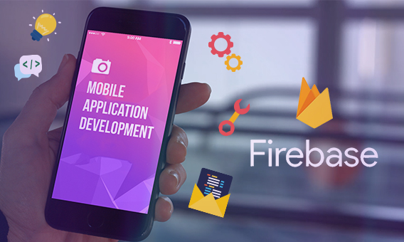 6 Useful Firebase Services For Mobile Application Development