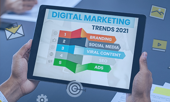 Introduction and Anticipation of Digital Marketing Trends 2021